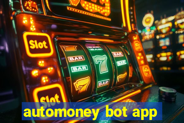 automoney bot app